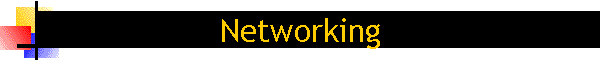 Networking